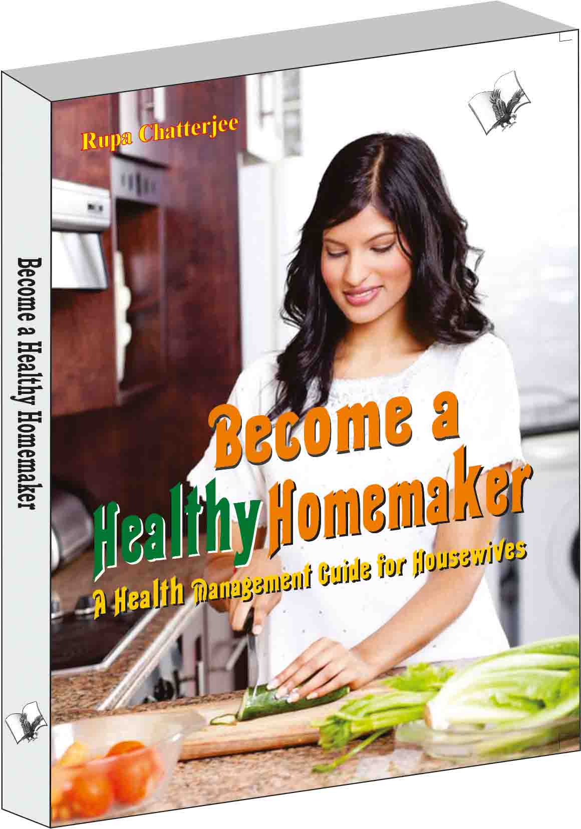 Become a Healthy Homemaker by Rupa Chatterjee | Grocsy