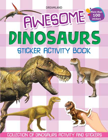 Dreamland Awesome Dinosaurs (Sticker Activity Book) | Grocsy