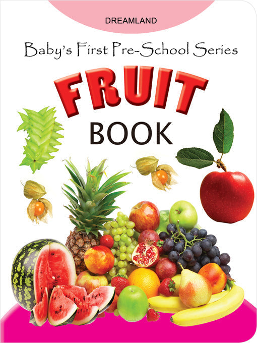 Dreamland Baby's First Pre-School Series - Fruits | Grocsy