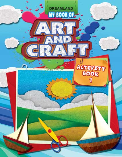 Dreamland My Book of Art & Craft Part -1 | Grocsy