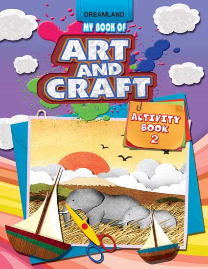 Dreamland My Book of Art & Craft Part -2 | Grocsy
