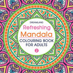 Dreamland Refreshing Mandala- Colouring Book for Adults Book 2 | Grocsy