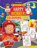 Dreamland My Activity- Happy Workers Colouring Book | Grocsy