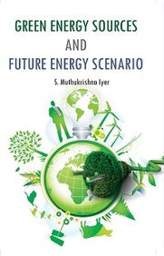 Green Energy Sources and Future Energy Scenario - Gyan Books | Grocsy