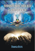 Corporate Chick Turns Into a Spiritual Healer (Based On True Life Story) - Gyan Books | Grocsy