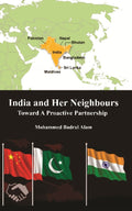 India and Her Neighbours: Towards a Proactive Partnership - Gyan Books | Grocsy