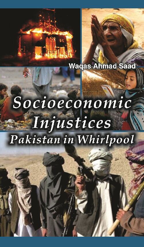 Socioeconomic Injustices : Pakistan in Whirlpool - Gyan Books | Grocsy