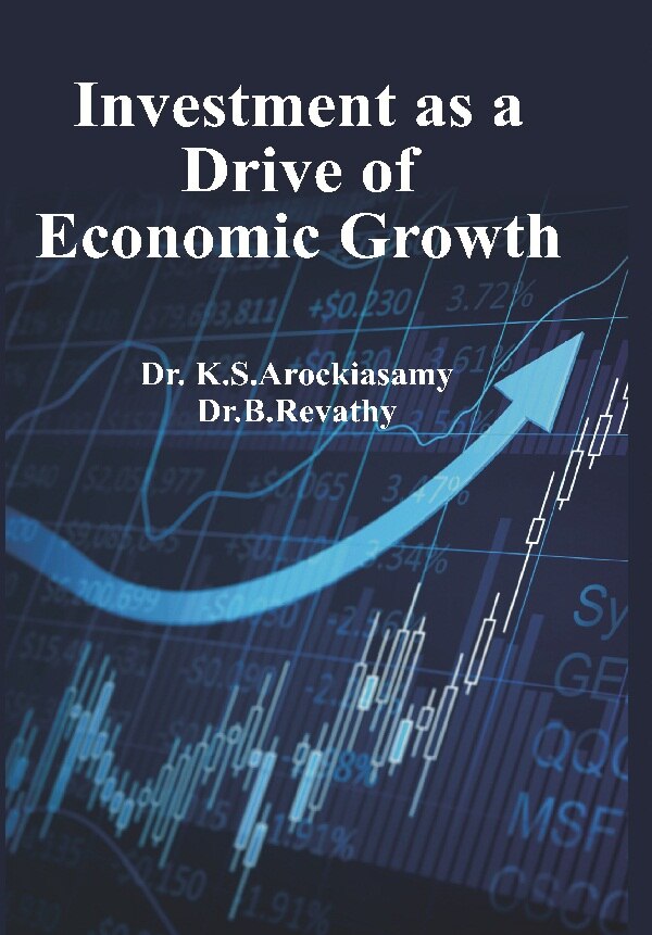Investment As a Drive of Economic Growth - Gyan Books | Grocsy