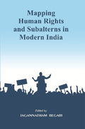 Mapping Human Rights and Subalterns in Modern India - Gyan Books | Grocsy