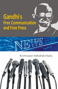 Gandhi's Free Communication and Free Press - Gyan Books | Grocsy