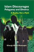 Islam Discourages Polygamy and Divorce : a Reality, Not a Myth - Gyan Books | Grocsy