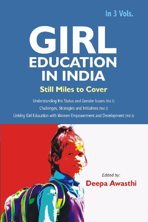 Girl Education in India : Challenges, Strategies and Initiatives Vol. 2nd - Gyan Books | Grocsy