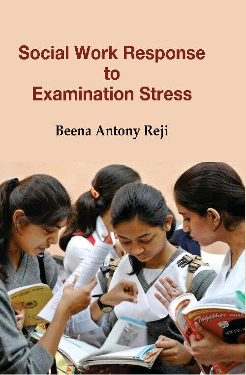 Social Work Response to Examination Stress - Gyan Books | Grocsy