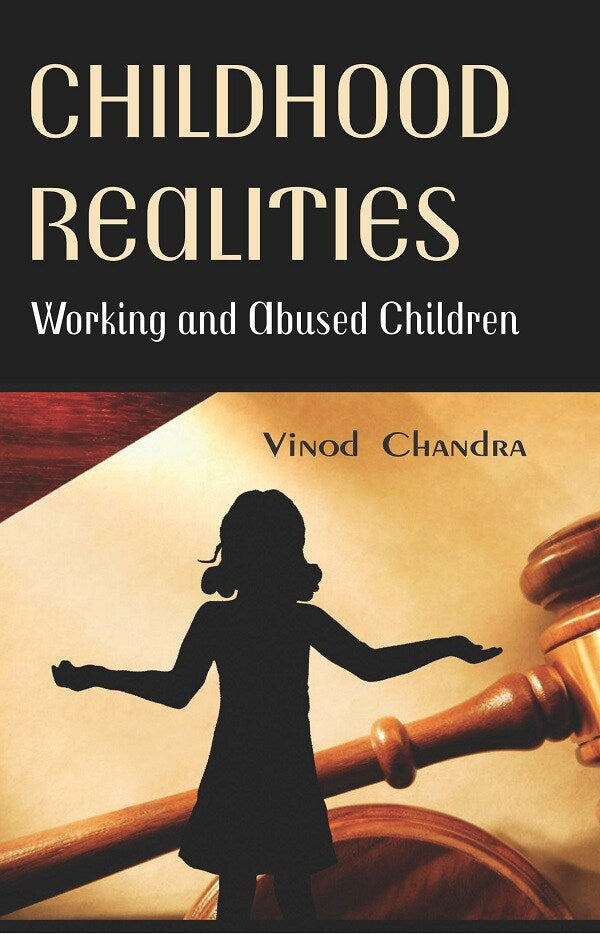 Childhood Realities : Working and Abused Children - Gyan Books | Grocsy