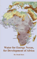 Water For Energy Nexus, For Development of Africa - Gyan Books | Grocsy