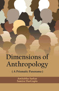 Dimensions of Anthropology : a Prismatic Panorama - Gyan Books | Grocsy