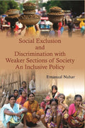 Social Exclusion and Discrimination With Weaker Sections of Society : an Inclusive Policy - Gyan Books | Grocsy