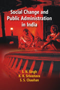 Social Change and Public Administration in India - Gyan Books | Grocsy