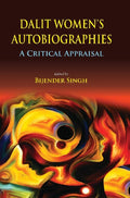 Dalit Women's Autobiographies : a Critical Appraisal - Gyan Books | Grocsy