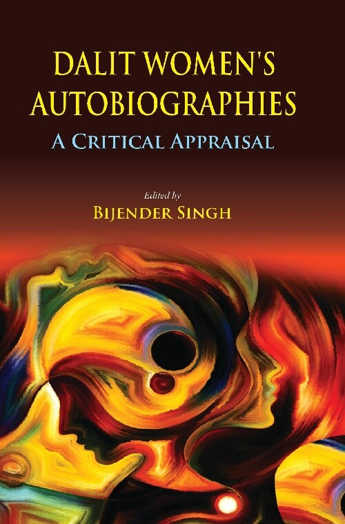 Dalit Women's Autobiographies : a Critical Appraisal - Gyan Books | Grocsy