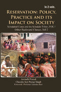 Reservation : Policy, Practice and Its Impact On Society : Other Backward Classes Vol. 2nd - Gyan Books | Grocsy