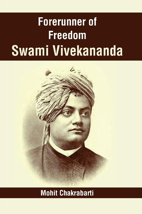 Forerunner of Freedom Swami Vivekananda - Gyan Books | Grocsy