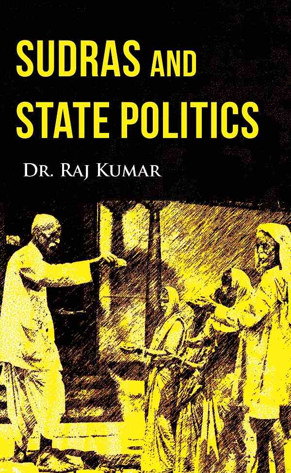 Sudras and State Politics - Gyan Books | Grocsy