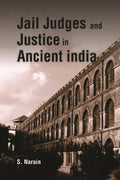 Jail Judges & Justice in Ancient India - Gyan Books | Grocsy