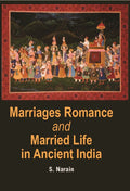 Marriages Romance and Married Life in Ancient India (Ancient to Modern) - Gyan Books | Grocsy