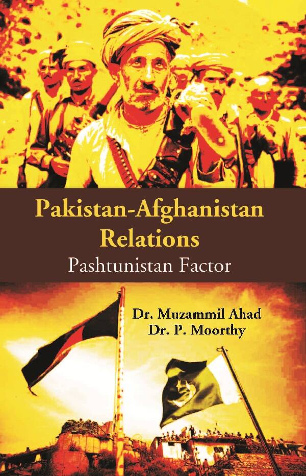 Pakistan-Afghanistan Relations: Pashtunistan Factor - Gyan Books | Grocsy