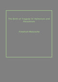 The Birth of Tragedy Or Hellenism and Pessimism - Gyan Books | Grocsy