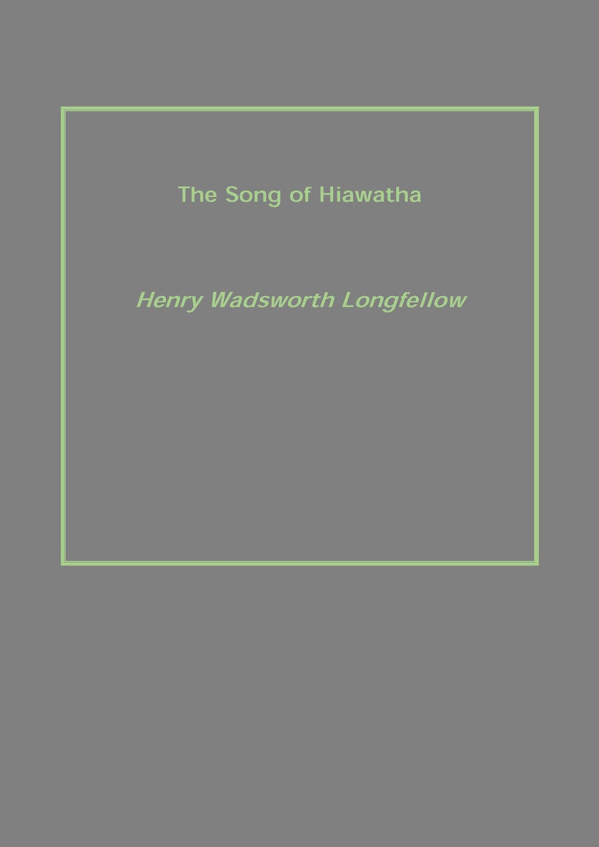 The Song of Hiawatha - Gyan Books | Grocsy