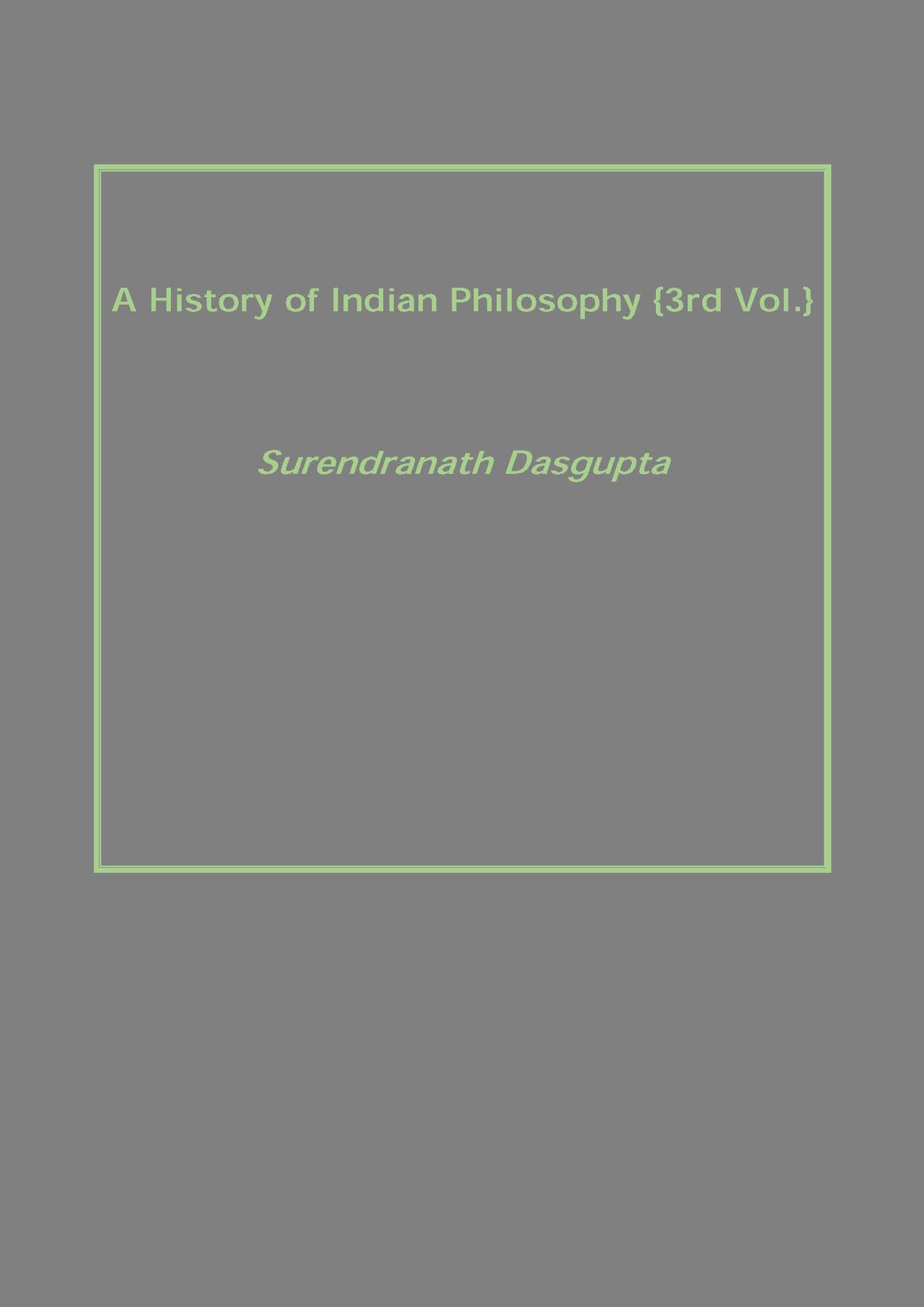 A History of Indian Philosophy Vol. 3rd - Gyan Books | Grocsy