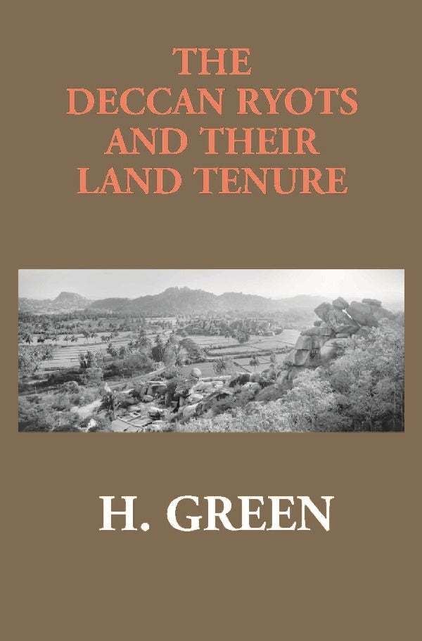 The Deccan Ryots and Their Land Tenure - Gyan Books | Grocsy