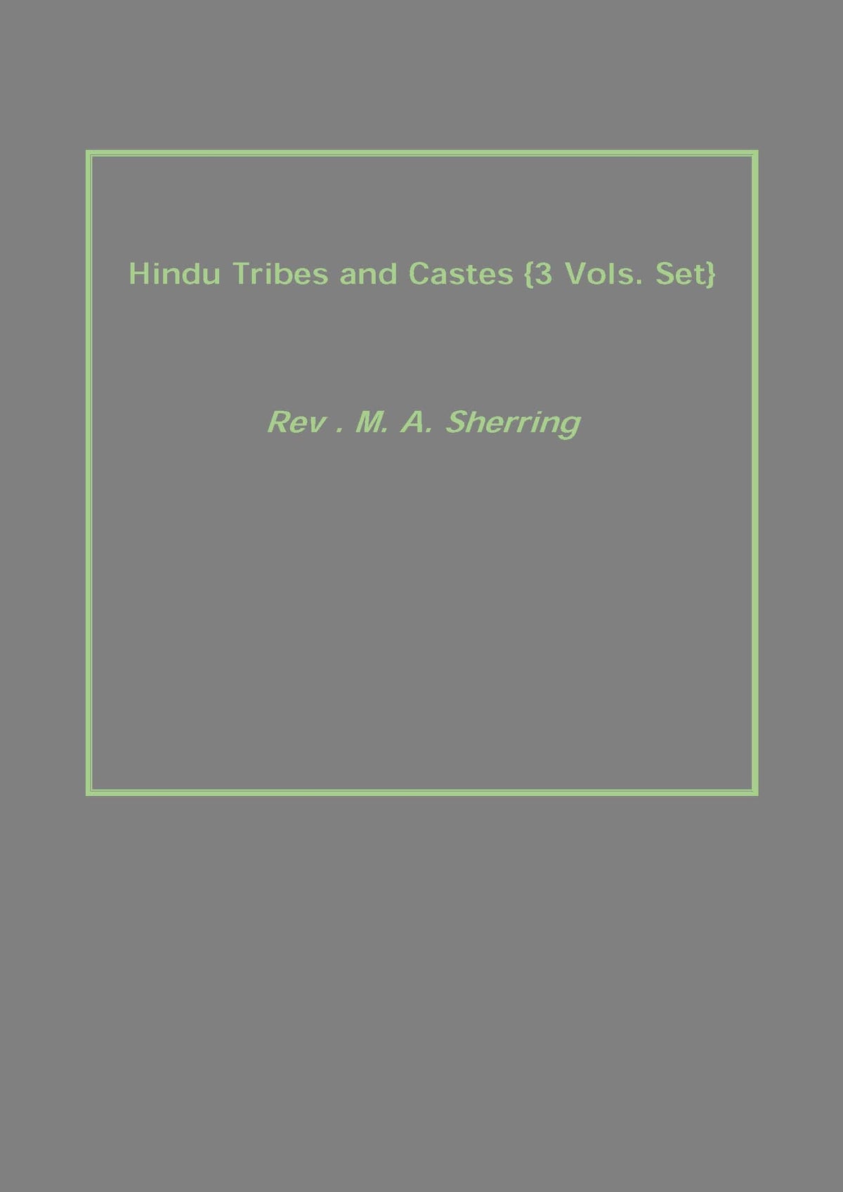 Hindu Tribes and Castes 3 Vols. Set - Gyan Books | Grocsy