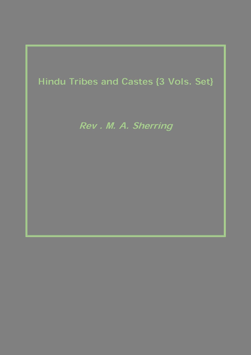 Hindu Tribes and Castes 3 Vols. Set - Gyan Books | Grocsy