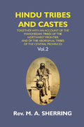 Hindu Tribes And Castes: Together With An Account Of The Mahomedan Tribes Of The North West Vol. 2Nd - Gyan Books | Grocsy