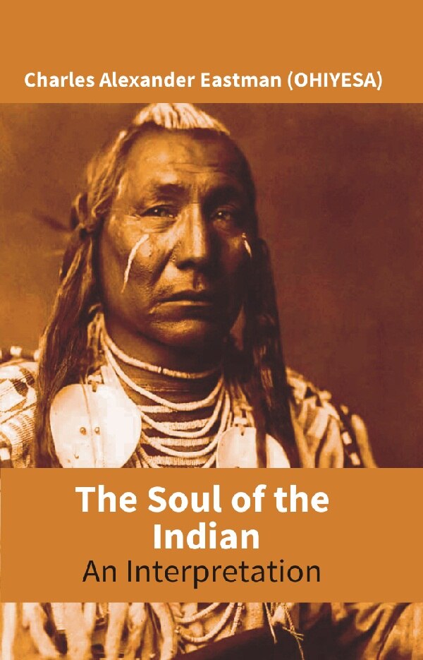 The Soul of the Indian : an Interpretation - Gyan Books | Grocsy