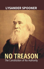 No Treason : the Constitution of No Authority - Gyan Books | Grocsy