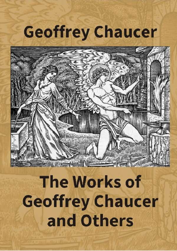 The Works Of Geoffrey Chaucer And Others: Being A Reproduction In Facsimile Of The First Collected Edition - Gyan Books | Grocsy