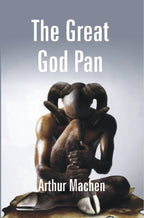 The Great God Pan : and the Inmost Light - Gyan Books | Grocsy