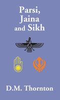 Parsi, Jaina and Sikh - Gyan Books | Grocsy