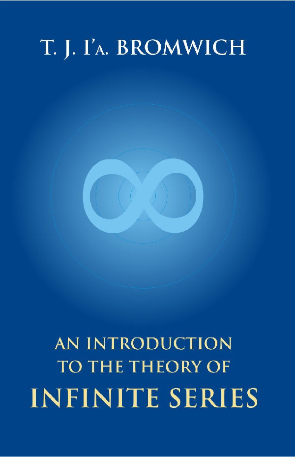 An Introduction to the Theory of Infinite Series - Gyan Books | Grocsy