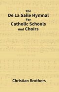 The De La Salle Hymnal For Catholic Schools and Choirs - Gyan Books | Grocsy