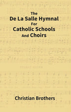 The De La Salle Hymnal For Catholic Schools and Choirs - Gyan Books | Grocsy