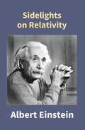 Sidelights On Relativity - Gyan Books | Grocsy