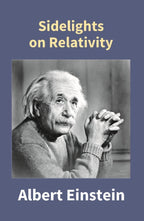 Sidelights On Relativity - Gyan Books | Grocsy