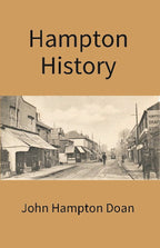 Hampton History: An Account Of The Pennsylvania Hamptons In America In The Line Of John Hampton, Jr. - Gyan Books | Grocsy