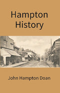 Hampton History: An Account Of The Pennsylvania Hamptons In America In The Line Of John Hampton, Jr. - Gyan Books | Grocsy