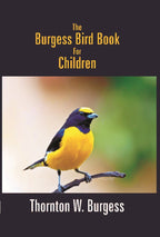The Burgess Bird Book For Children - Gyan Books | Grocsy